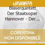 Blaserquintett Der Staatsoper Hannover - Der Gestiefelte Kater Ein Musikalisches Marchen cd