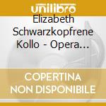 Elizabeth Schwarzkopfrene Kollo - Opera Arias (2 Cd) cd