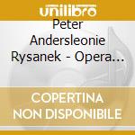 Peter Andersleonie Rysanek - Opera Arias (2 Cd)