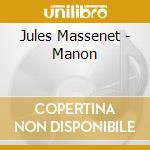 Jules Massenet - Manon cd