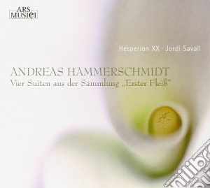 Andreas Hammerschmidt - Vier Suiten Aus Der Sammlung Erster Fleis cd musicale di Andreas Hammerschmidt