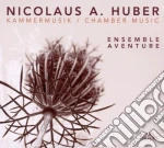 Nicolaus A. Huber - Chamber Music cd