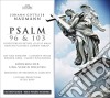 Johann Gottlieb Naumann - Psalm 96 & 103 cd