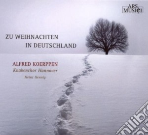 Alfred Koerppen - Zu Weihnachten In Deutschland cd musicale di Alfred Koerppen