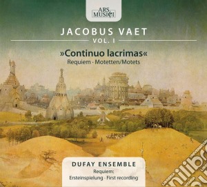 Jacobus Vaet - Continuo Lacrimas cd musicale di Jacobus Vaet