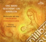Uns Ward Geschenkt Ein Kindelein cd