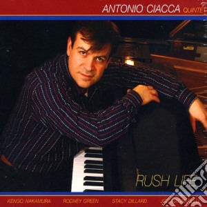 Antonio Ciacca - Rush Life cd musicale di Antonio Ciacca