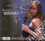 French-Polish Album: Szymanowski, Debussy, Chausson, Lutoslawski, Massenet - Joanna Wronko cd