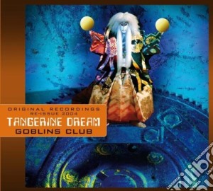 Tangerine Dream - Goblins Club cd musicale di Tangerine Dream