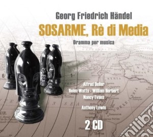 Georg Friedrich Handel - Sosarme, Re Di Media (2 Cd) cd musicale di Handel