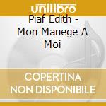 Piaf Edith - Mon Manege A Moi cd