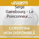 Serge Gainsbourg - Le Poinconneur Des Lilas cd