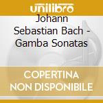 Johann Sebastian Bach - Gamba Sonatas cd