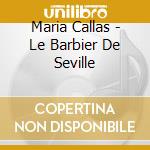 Maria Callas - Le Barbier De Seville cd