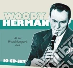Woody Herman - At The Woodchopper's Ball (10 Cd) cd