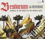 La Reverdie - Bestiarium cd