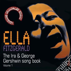 Ella Fitzgerald - The Ira George Gershwin Songbook cd musicale di Ella Fitzgerald