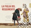 Gaetano Donizetti - Figlia Del Reggimento (La) (2 Cd) cd