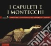 Vincenzo Bellini - I Capuleti E I Montecchi cd