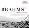 Johannes Brahms - From Hamburg (4 Cd) cd