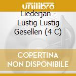 Liederjan - Lustig Lustig Gesellen (4 C) cd
