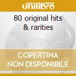 80 original hits & rarities cd