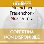 Muenchner Frauenchor - Musica In Discantu cd musicale di Muenchner Frauenchor