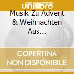 Musik Zu Advent & Weihnachten Aus Renaissance Und Barock cd