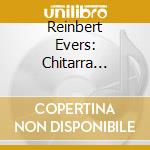 Reinbert Evers: Chitarra Concertante Ii cd