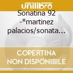 Sonatina 92 -*martinez palacios/sonata x cd musicale di Torroba