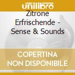 Zitrone Erfrischende - Sense & Sounds cd