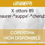 X ottoni 89 -*maurer-*suppe'-*cherubini- cd