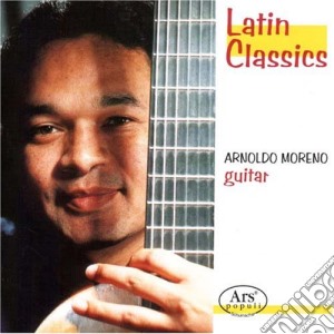 Arnoldo Moreno - Latin Classics cd musicale di Musica x chitarra 97