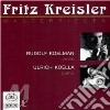 Fritz KreisleR - Liebesleid cd