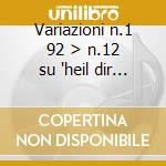 Variazioni n.1 92 > n.12 su 'heil dir im cd