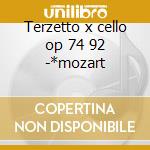 Terzetto x cello op 74 92 -*mozart cd musicale di Dvorak