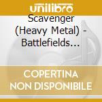 Scavenger (Heavy Metal) - Battlefields 2016 cd musicale di Scavenger  (Heavy Metal)