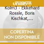 Kolm3 - Ekkehard Rossle, Boris Kischkat, Kristjan Randalu - Per Anno cd