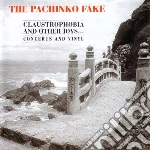 Pachinko Fake - Claustrophobia An Other cd