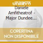 Daniele Amfitheatrof - Major Dundee (Sierra Chariba) cd musicale di Daniele Amfitheatrof