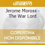 Jerome Moross - The War Lord cd