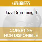 Jazz Drumming 4 cd