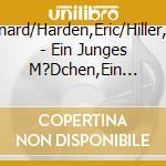 Ett?,Bernard/Harden,Eric/Hiller,Harry/+ - Ein Junges M?Dchen,Ein Junger Mann cd