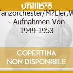 Rias-Tanzorchester/M?Ller,Werner - Aufnahmen Von 1949-1953 cd