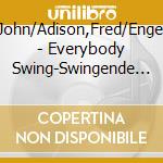 Abriani,John/Adison,Fred/Engel,Kurt/+ - Everybody Swing-Swingende Instrumentals 1935-1943 cd