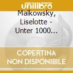 Malkowsky, Liselotte - Unter 1000 Laternen cd musicale di Malkowsky, Liselotte