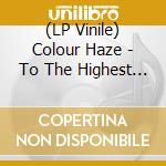 (LP Vinile) Colour Haze - To The Highest Gods We Know vinile