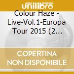 Colour Haze - Live-Vol.1-Europa Tour 2015 (2 Cd) cd musicale di Colour Haze