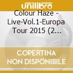 Colour Haze - Live-Vol.1-Europa Tour 2015 (2 Cd) cd