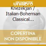 Knezekjan / Italian-Bohemian Classical Consort - Partitas 10-12 cd musicale di Knezekjan / Italian